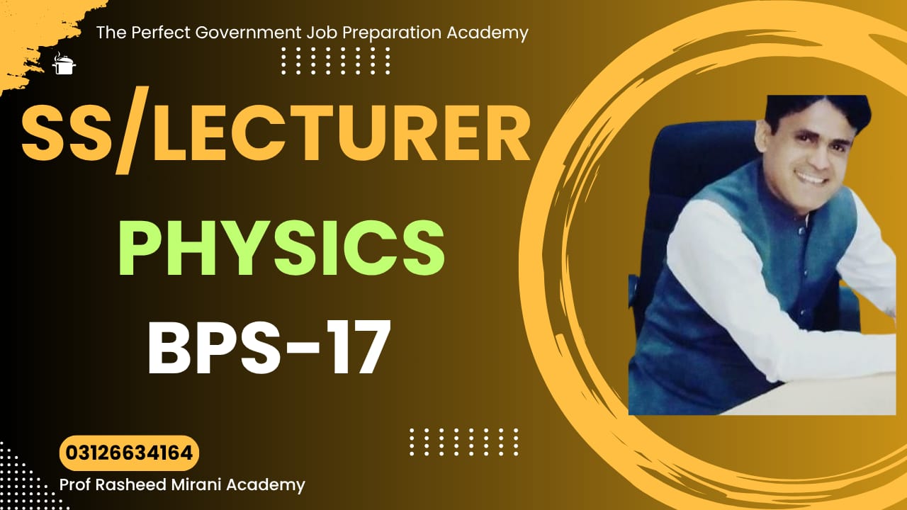 Subject Specialist / Lecturer BPS-17 — Physics